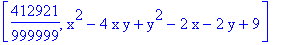 [412921/999999, x^2-4*x*y+y^2-2*x-2*y+9]